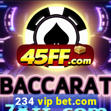 234 vip bet.com